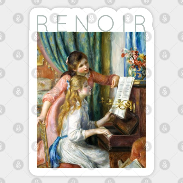 Auguste Renoir - Two Young Girls at the Piano Sticker by TwistedCity